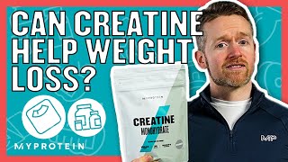 Creatine For Weight Loss Does It Really Help  Nutritionist Explains  Myprotein [upl. by Olga]