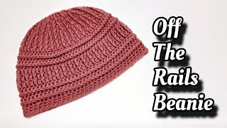 How to Crochet Beanie Hat Man or Woman Tutorial  Off The Rails Beanie [upl. by Kinnie386]