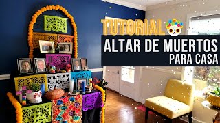 Cómo hacer un ALTAR DEL DIA DE LOS MUERTOS para casa [upl. by Ynnad759]