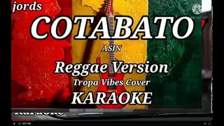 Cotabato Karaoke Reggae Version [upl. by Atekehs9]