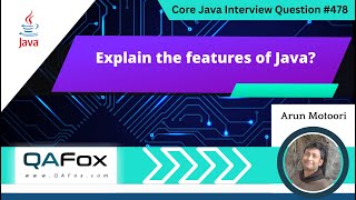 Explain the features of JAVA Core Java Interview Question 478 [upl. by Jempty]