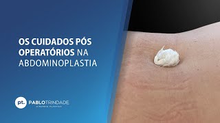 Orientações Pósoperatórias  O Curativo da Abdominoplastia [upl. by Warford]