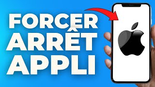 Comment Forcer Larrêt Dune Application Sur Iphone  FACILE [upl. by Alaric]