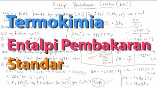 Entalpi Pembakaran Standar pada Termokimia [upl. by Walker]