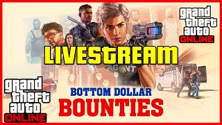 GTA 5 Online  SOLO Money Grinding The Bottom Dollar Bounties DLC  OddManGaming Livestream [upl. by Byram]