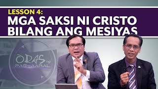 Oras ng Pagaaral  Mga Saksi Ni Cristo Bilang Ang Mesiyas  Lesson 4  4th Qtr [upl. by Nigam]