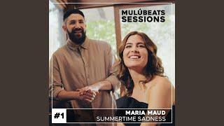 Summertime Sadness MulúBeats Sessions 1 [upl. by Landel]