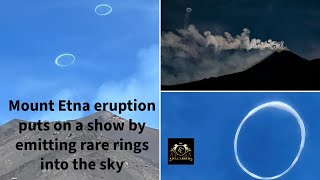 Mount Etna Eruption Emits Rare Sky Rings [upl. by Favata]