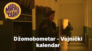 Džomobometar  Vojnički kalendar [upl. by Malvie]