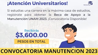 Becas Elisa Acuña 2023 Convocatoria Abierta Apoyo a la Manutención UNAM Apoyo de 3600 [upl. by Nylirek]