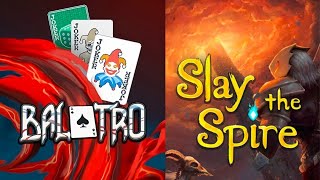 Balatro Is The Next Slay the Spire [upl. by Llecrad]