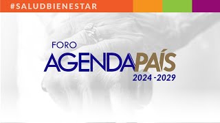 AGENDA PAÍS 2024 2029  SALUD Y BIENESTAR [upl. by Ruby]