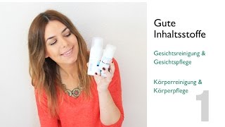 Top Naturkosmetik  Reinigung Pflege  gute Inhaltsstoffe [upl. by Assirek433]