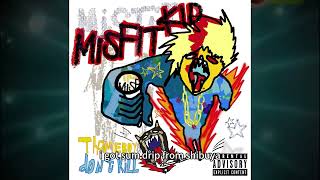 THOMEBOYDONTKILL  “¡EV0LUTI0N”  《MISFIT KID》Lyrics Video [upl. by Oriaj581]