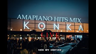 Amapiano Hits Mix KONKA LIVE mix by DAthiz [upl. by Anisah]