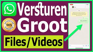 Hoe grote bestanden en videos in WhatsApp te verzenden [upl. by Ilarrold]