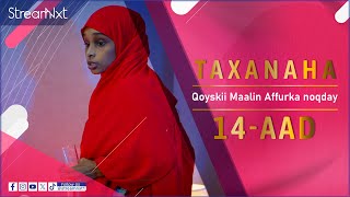 TAXANAHA QOYSKII MAALIN AFFURKA NOQDAY  XALQADA 14AAD [upl. by Willcox]