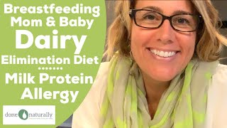 Dairy Elimination For The Breastfeeding Mom amp Milk Protein Allergy Breastfed Baby [upl. by Areic584]