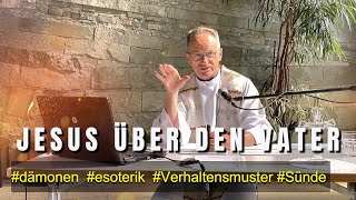 SAG IHNEN DIE SÜNDE INS GESICHT Jesus über den Vater  Pfarrer Fimm Verhaltensmuster Sünde [upl. by Daphna]