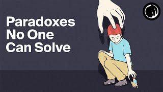 3 Paradoxes That Will Change the Way You Think About Everything [upl. by Teague]