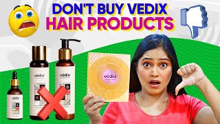 Brutal Honest Review I Tried Viral Vedix Hair Range👎Epic Fail देखो हमे ये लोग कैसे बेवकूफ बनाते है😱 [upl. by Car]