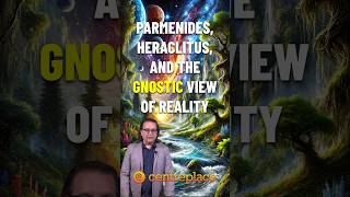 Heraclitus and Parmenides clashing philosophies influenced Gnosticism [upl. by Gunner]