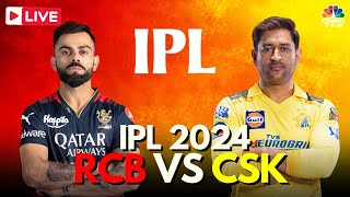 IPL 2024 LIVE CSK Vs RCB LIVE Match  MS Dhoni  Virat Kohli  CSK Vs RCB Score  IPL 2024  N18L [upl. by Nomzaj]