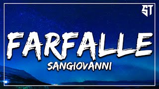 farfalle  sangiovanni  TestoLyrics   Nuova playlist 2022 [upl. by Nuahsed]