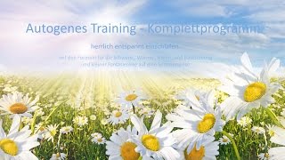 Autogenes Training  Komplettprogramm  herrlich entspannt einschlafen  SommerwieseVersion [upl. by Maighdlin]