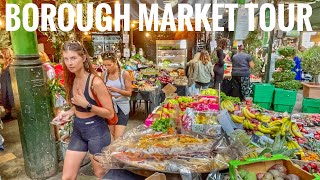 Borough Market  London walking Tour  London Street Food  Central London  August 2021 4k HDR [upl. by Evangelin]