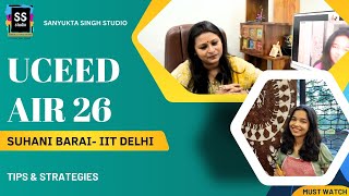 UCEED ALL INDIA RANK 26 Tips and Strategies I Episode 1 I Design Podcast [upl. by Dolf]