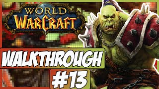 World Of Warcraft Walkthrough Ep13 wAngel amp Dylan  Fooling Around Orgrimmar [upl. by Spielman]