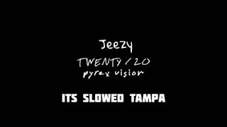 Jeezy  Twenty 20 Pyrex Vision slowed [upl. by Aubine]