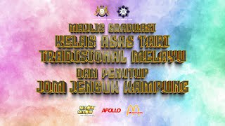 Majlis Graduasi Kelas Asas Tari Traditional Melayu amp Penutup Jom Jenguk Kampung 2023 [upl. by Ssidnak]