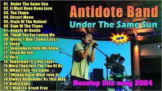 Antidote Band Best Songs 2023  Antidote Band Nonstop Hits Songs 2023  The FlameUnder The Same Sun [upl. by Onej]