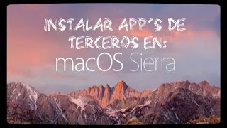 Instalar aplicaciones de desarrolladores no identificados en MacOS Sierra [upl. by Azyl]