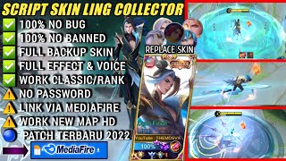 Script Skin Ling Collector Serene Plume No Password  Full Effect amp Voice  Patch Terbaru 2022 Mlbb [upl. by Giselbert]