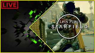 Gamer Live Studio Lets Play Starfield Ep4 Commentary  I Need More Credits ASAP amp Loots [upl. by Malaspina]