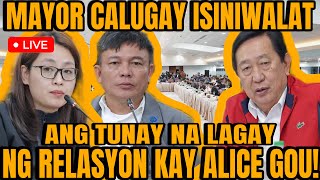 MAYOR CALUGAY ISINIWALAT ANG TUNAY NA LAGAY NG RELASYON KAY ALICE GUO [upl. by Kingsly]