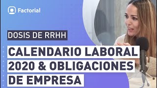 Calendario laboral 2020 y obligaciones de empresa [upl. by Garald251]