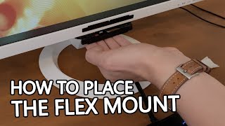 How to place the Flex Mount [upl. by Hu761]