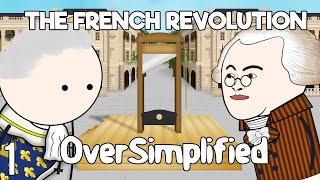 The French Revolution  OverSimplified Part 1 [upl. by Chassin]