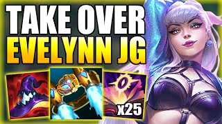 THIS IS HOW YOU CAN EASILY TAKE OVER GAMES WITH EVELYNN JUNGLE  Gameplay Guide League of Legends [upl. by Laehcimaj510]