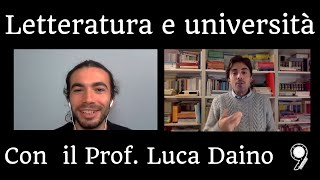 Letteratura e università con il Prof Luca Daino dubbi e risposte [upl. by Ahsenaj]