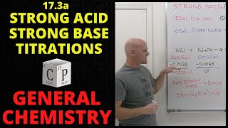 173a Strong Acid Strong Base Titrations pH Calculations  General Chemistry [upl. by Admama177]