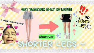 get SHORTER LEGS  SAFE n FAST short ver [upl. by Senalda]