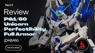 Review PG160 Unicorn Perfectibility amp Full Armor Daban คุ้มไม่คุ้มมาดูกันได้เลยนะครับ [upl. by Adlecirg]