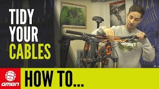 How To Keep Your Cables Neat  Mountain Bike Maintenance [upl. by Iot]