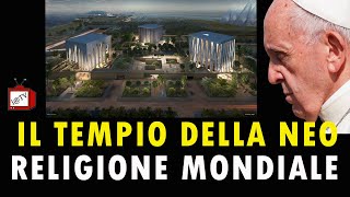 IL TEMPIO DELLA NEO RELIGIONE MONDIALE [upl. by Ailsun702]