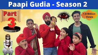 Paapi Gudia  Season 2  Part 3  Ramneek Singh 1313  RS 1313 VLOGS [upl. by Yrrep571]